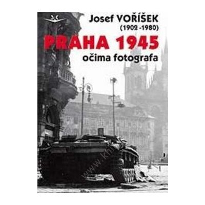 Praha 1945 očima fotografa – Zboží Mobilmania