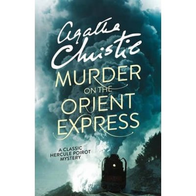 Murder on the Orient Express - Poirot - Paperb... - Agatha Christie – Hledejceny.cz