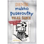 Deník malého poseroutky 16 - Velká šance - Jeff Kinney – Hledejceny.cz