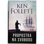 Propustka na svobodu - Ken Follett – Hledejceny.cz
