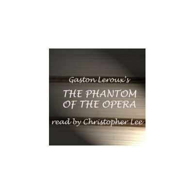 Phantom of the Opera - Leroux Gaston – Zbozi.Blesk.cz