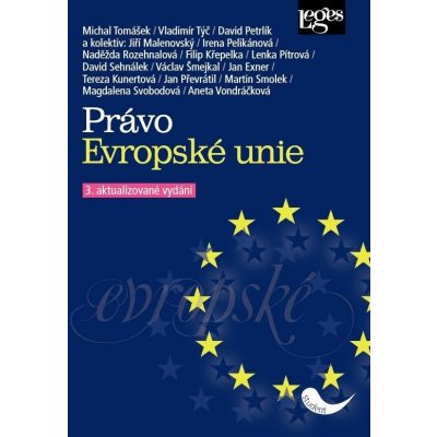 Právo Evropské unie - kolektiv autorů – Hledejceny.cz