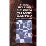 Nejsem tu moc často? -- Blues černýho kafe 2. - Rollins Henry – Hledejceny.cz