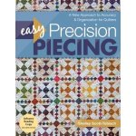 Easy Precision Piecing: A New Approach to Accuracy & Organization for Quilters Scott-Tobisch ShelleyPaperback – Hledejceny.cz
