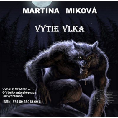 Miková Martina - Vytie vlka – Zbozi.Blesk.cz