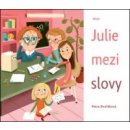 Julie mezi slovy - Petra Dvořáková