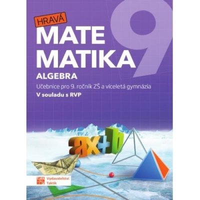 Hravá matematika 9 - učebnice 1. díl (algebra) – Zboží Mobilmania