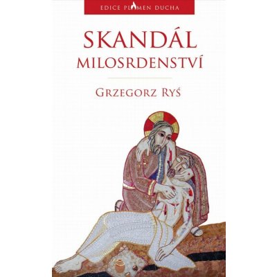 Skandál milosrdenství