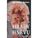 Hrady hněvu - Alessandro Baricco