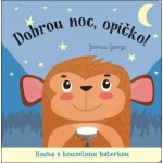 Svojtka & Co. Dobrou noc, opičko! Kniha s kouzelnou baterkou – Hledejceny.cz