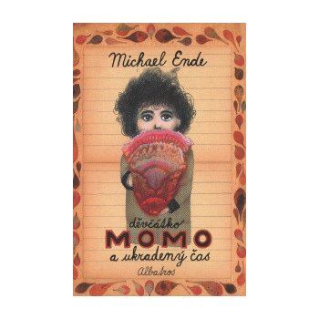 Děvčátko Momo a ukradený čas Michael Ende