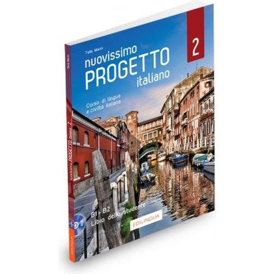 Nuovissimo Progetto italiano 2/B1-B2 Libro dello studente + DVD Video – Sleviste.cz