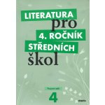 Literatura pro 4. ročník SŠ - pracovní sešit - Andree L. a kolektiv – Hledejceny.cz