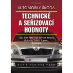 Koucký Petr - Automobily Škoda - technické a seřizovací hodnoty -- 4., rozšířené vydání – Hledejceny.cz