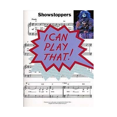 I Can Play That! Showstoppers noty, klavír, texty & akordy – Zboží Mobilmania