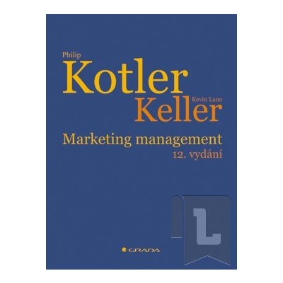 Marketing management -- 12. vydání - Philip Kotler