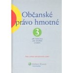 Občanské právo hmotné 3 – Hledejceny.cz