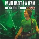 Pavol Habera & Team - Best Of Tour - Live CD