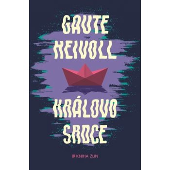 Královo srdce - Gaute Heivoll