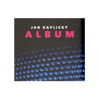 Album Jan Kaplický 2v. Kaplický, Jan