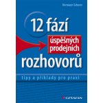 12 fází úspěšných prodejních rozhovorů - Scherer Hermann – Hledejceny.cz