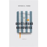 Osvětimská knihovnice - Antonio G. Iturbe – Zboží Dáma Osvětimská knihovnice - Antonio G. Iturbe – Zboží Dáma