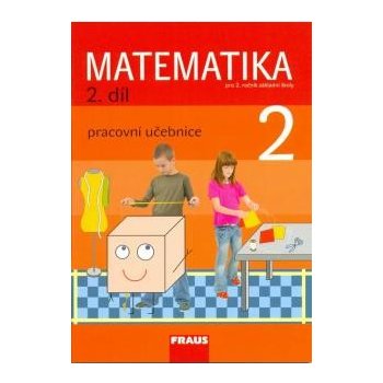 Matematika pro 2. ročník základní školy 2.díl - pracovní - Hejný, Jirotková, Slezáková-Kratochvílov