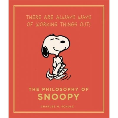 The Philosophy of Snoopy - Charles M. Schulz – Zboží Dáma