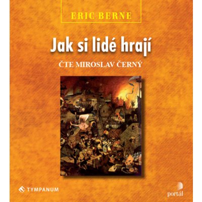 Jak si lidé hrají - Eric Berne – Sleviste.cz