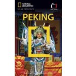 Peking Velký průvodce National Geographic – Hledejceny.cz