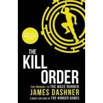 The Kill Order - James Dashner – Zboží Dáma