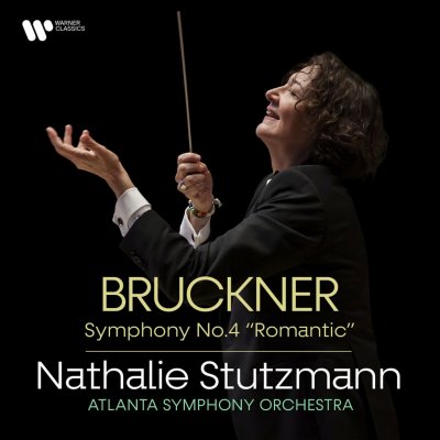 Nathalie Stutzmann & Atlanta Sym.Or. - Bruckner: Symphony No.4 CD – Hledejceny.cz