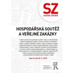 Soubor zákonů. Hospodářská soutěž a veřejné zakázky - Stav k... – Hledejceny.cz