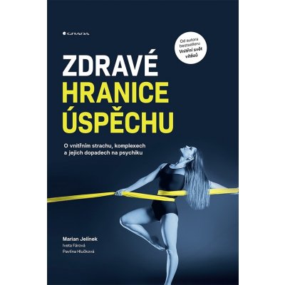 Zdravé hranice úspěchu