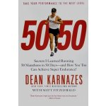 50 50 Secrets I Learned Running 50 Marathons in 50 Days – Sleviste.cz