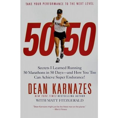 50 50 Secrets I Learned Running 50 Marathons in 50 Days