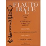 Ladislav Daniel Škola hry na sopránovou zobcovou flétnu 2 Noty – Zboží Mobilmania