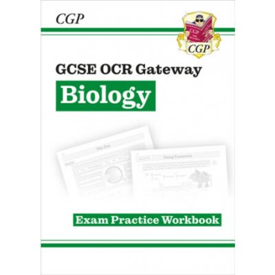 New Grade 9-1 GCSE Biology: OCR Gateway Exam Practice Workbook – Sleviste.cz