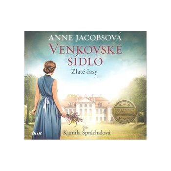 Venkovské sídlo 1 - Anne Jacobs - Čte Kamila Špráchalová