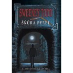 Sweeney Todd - Šňůra perel – Hledejceny.cz