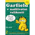 Garfield v nadživotní velikosti - Jim Davis – Hledejceny.cz