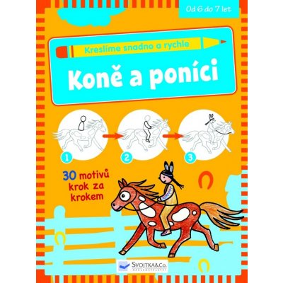 Kreslíme snadno a rychle Koně a poníci – Hledejceny.cz