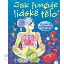 Jak funguje lidské tělo