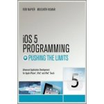 iOS 5 Programming Pushing the Limits - Rob Napier – Hledejceny.cz