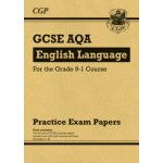 "GCSE English Language AQA Practice Papers - for the Grade 9-1 Course" - "" ("CGP Books")(Paperback / softback) – Hledejceny.cz