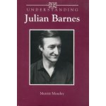Understanding Julian Barnes – Hledejceny.cz