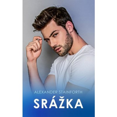 Stainforth Alexander - Srážka – Zboží Mobilmania