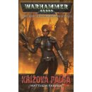 Warhammer 40000: Křížová palba - Matthew Farrer