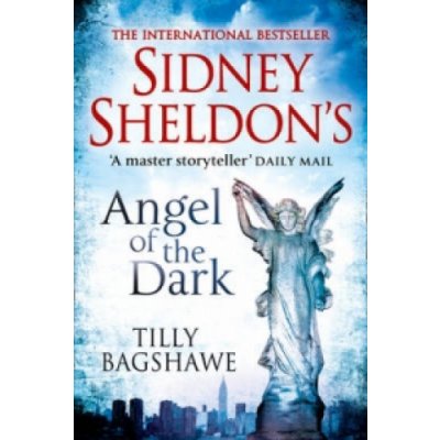 Sidney Sheldon's Angel of - T. Bagshawe, S. Sheldon – Hledejceny.cz