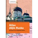 Atlas dějin Ruska - Rey Marie-Pierre
